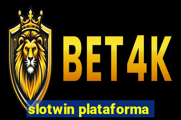 slotwin plataforma